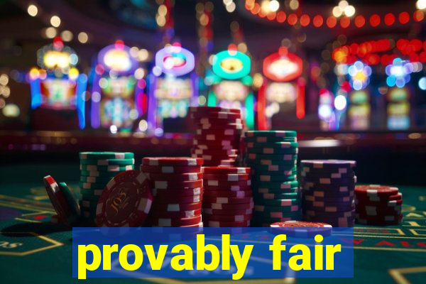 provably fair